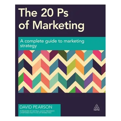 "The 20 PS of Marketing: A Complete Guide to Marketing Strategy" - "" ("Pearson David")(Paperbac