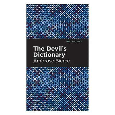 "The Devil's Dictionary" - "" ("Bierce Ambrose")(Pevná vazba)