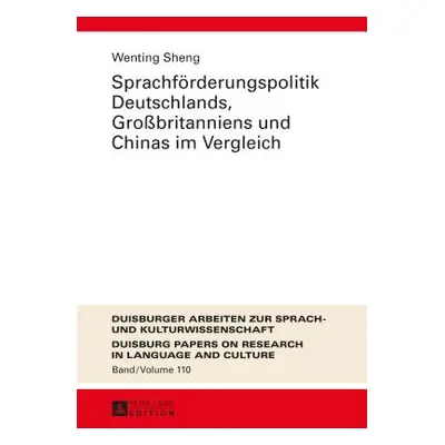 "Sprachfoerderungspolitik Deutschlands, Grobritanniens Und Chinas Im Vergleich" - "" ("Ammon Ulr