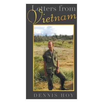 "Letters from Vietnam" - "" ("Hoy Dennis")(Paperback)