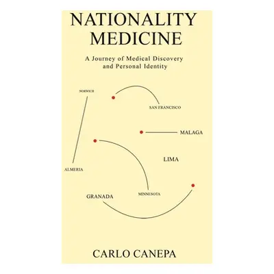 "Nationality: Medicine" - "" ("Canepa Carlo")(Paperback)