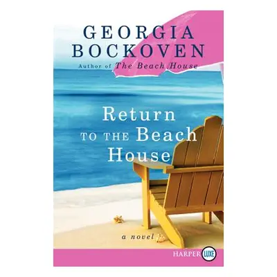 "Return to the Beach House: A Beach House Novel" - "" ("Bockoven Georgia")(Paperback)