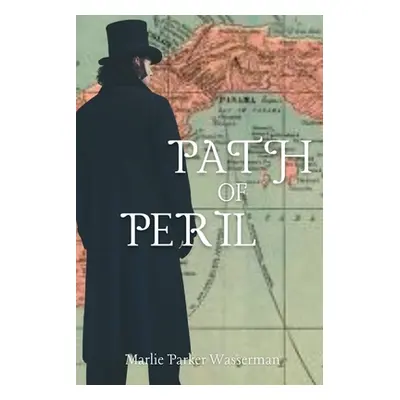 "Path of Peril" - "" ("Wasserman Marlie Parker")(Paperback)