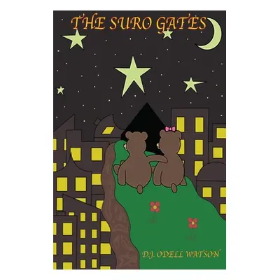 "The Suro Gates" - "" ("Watson D. J. Odell")(Paperback)