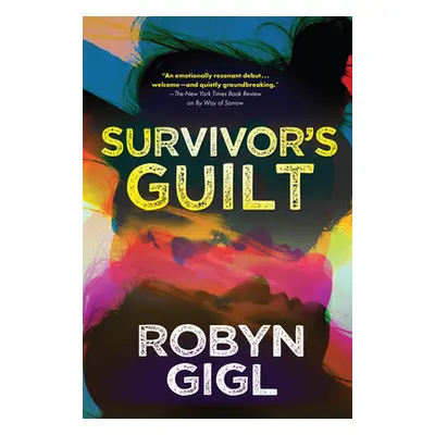 "Survivor's Guilt" - "" ("Gigl Robyn")(Paperback)