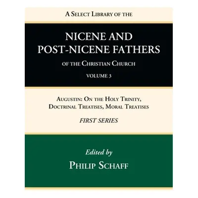 "A Select Library of the Nicene and Post-Nicene Fathers of the Christian Church, First Series, V