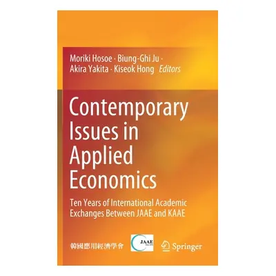 "Contemporary Issues in Applied Economics: Ten Years of International Academic Exchanges Between