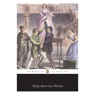 "Early American Drama" - "" ("Various")(Paperback)