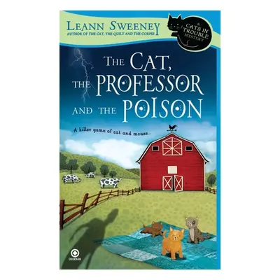 "The Cat, the Professor and the Poison" - "" ("Sweeney Leann")(Mass Market Paperbound)