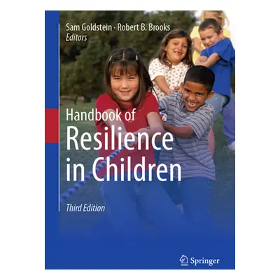 "Handbook of Resilience in Children" - "" ("Goldstein Sam")(Pevná vazba)