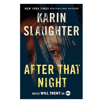 "After That Night Intl" - "A Novel" ("Slaughter Karin")(Paperback)