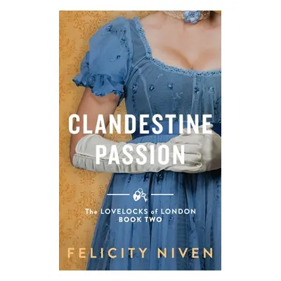 "Clandestine Passion" - "" ("Niven Felicity")(Paperback)