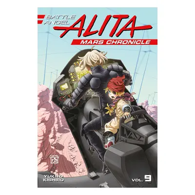 "Battle Angel Alita Mars Chronicle 9" - "" ("Kishiro Yukito")(Paperback)