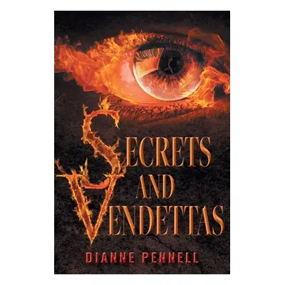 "Secrets and Vendettas" - "" ("Pennell Dianne")(Paperback)