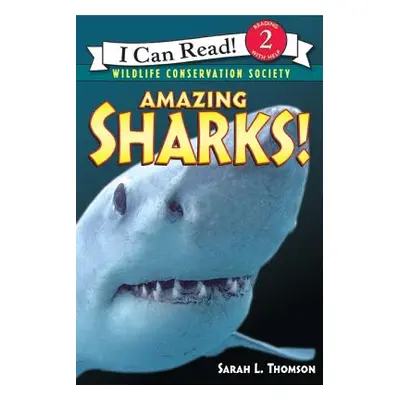 "Amazing Sharks!" - "" ("Thomson Sarah L.")(Paperback)