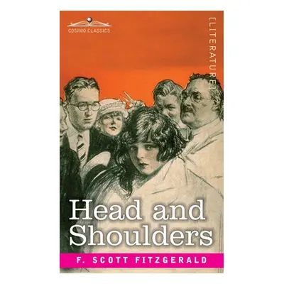 "Head and Shoulders" - "" ("Fitzgerald F. Scott")(Paperback)