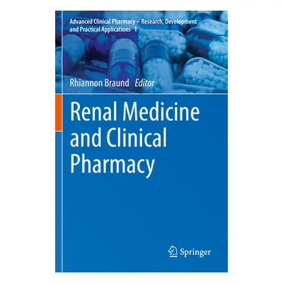 "Renal Medicine and Clinical Pharmacy" - "" ("Braund Rhiannon")(Paperback)