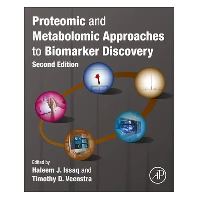 "Proteomic and Metabolomic Approaches to Biomarker Discovery" - "" ("Issaq Haleem J.")(Paperback