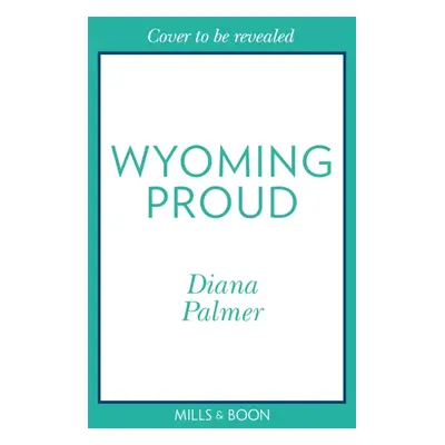 "Wyoming Proud" - "" ("Palmer Diana")(Paperback / softback)