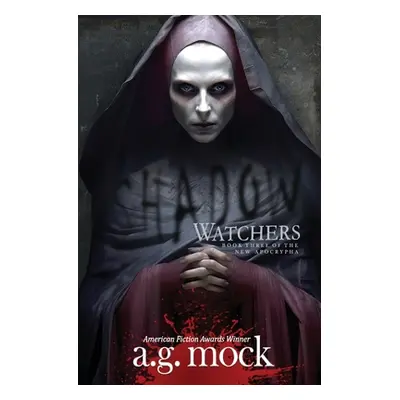 "Shadow Watchers" - "" ("Mock A. G.")(Paperback)