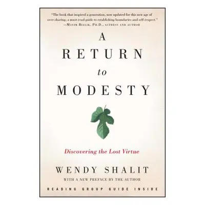 "A Return to Modesty: Discovering the Lost Virtue" - "" ("Shalit Wendy")(Paperback)