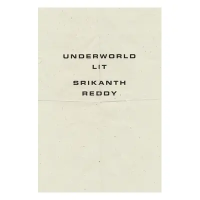 "Underworld Lit" - "" ("Reddy Srikanth")(Paperback)