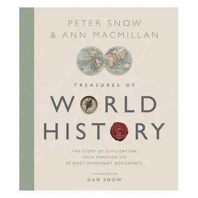 "Treasures of World History: The Story of Civilization in 50 Documents" - "" ("Snow Peter")(Pevn