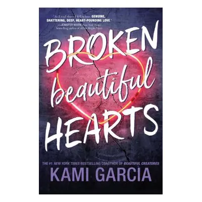 "Broken Beautiful Hearts" - "" ("Garcia Kami")(Paperback)