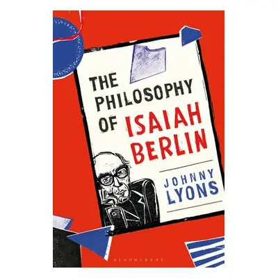 "The Philosophy of Isaiah Berlin" - "" ("Lyons Johnny")(Paperback)