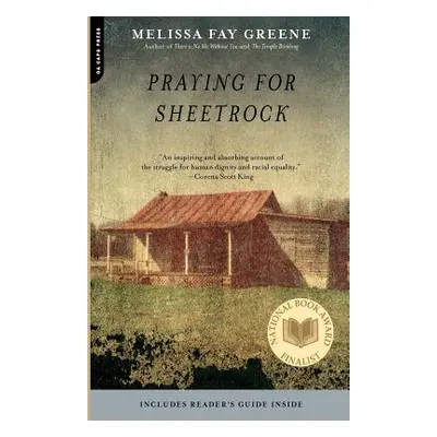 "Praying for Sheetrock: A Work of Nonfiction" - "" ("Greene Melissa Fay")(Paperback)