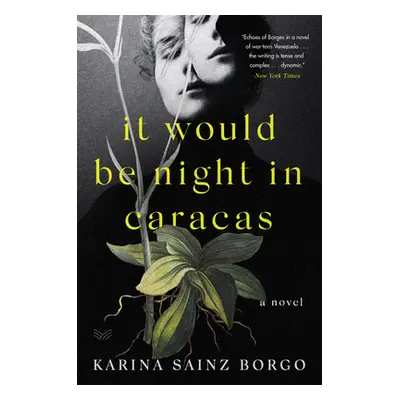 "It Would Be Night in Caracas" - "" ("Borgo Karina Sainz")(Paperback)