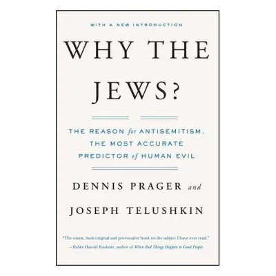 "Why the Jews?: The Reason for Antisemitism" - "" ("Prager Dennis")(Paperback)