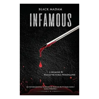 "Infamous" - "" ("Black Madam")(Paperback)