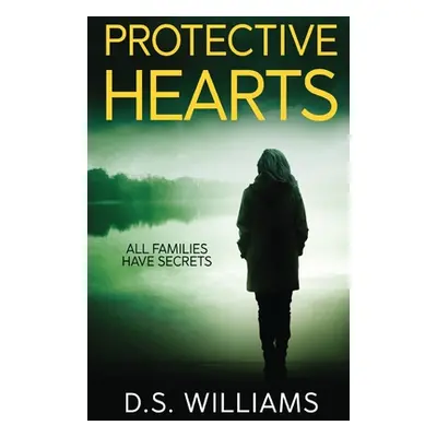 "Protective Hearts" - "" ("Williams D. S.")(Paperback)