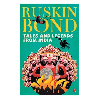 "Tales and Legends from India" - "" ("Bond Ruskin")(Paperback)