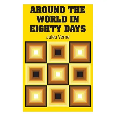 "Around the World in Eighty Days" - "" ("Verne Jules")(Pevná vazba)