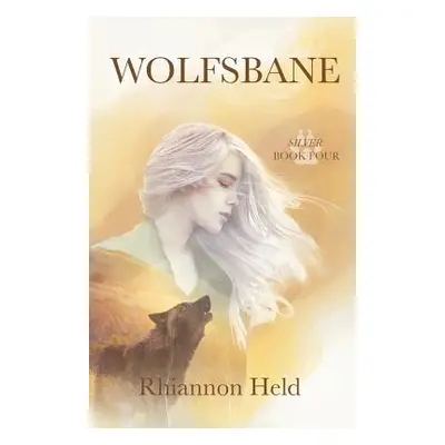 "Wolfsbane" - "" ("Held Rhiannon")(Paperback)