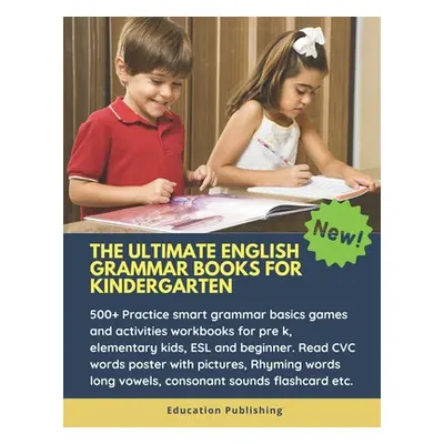 "The Ultimate English Grammar Books for Kindergarten: 500+ Practice smart grammar basics games a