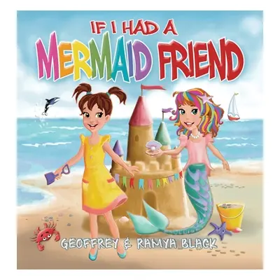 "If I Had a Mermaid Friend" - "" ("Black Geoffrey")(Pevná vazba)