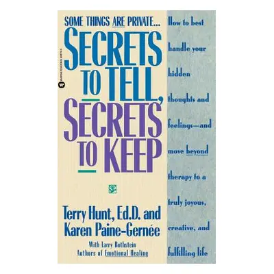 "Secrets to Tell, Secrets to Keep" - "" ("Hunt Terry")(Paperback)