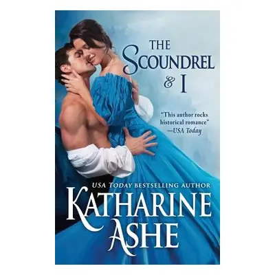 "The Scoundrel and I: A Novella" - "" ("Ashe Katharine")(Paperback)