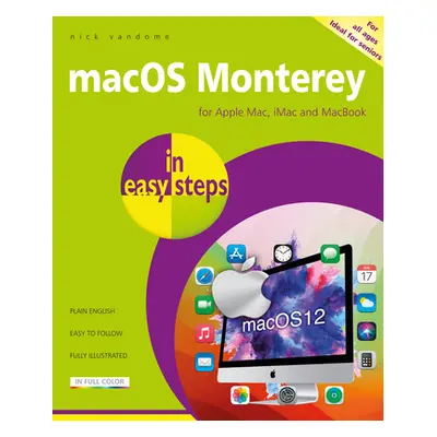 "Macos Monterey in Easy Steps" - "" ("Vandome Nick")(Paperback)