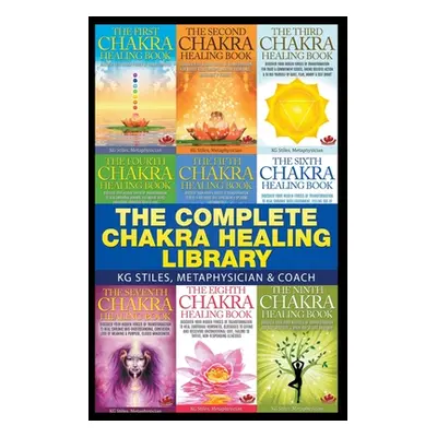 "The Complete Chakra Healing Library" - "" ("Stiles Kg")(Paperback)