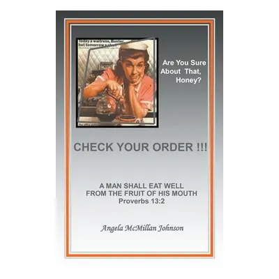 "Check Your Order!!!" - "" ("Johnson Angela M.")(Paperback)