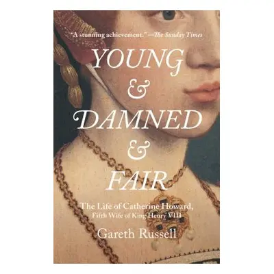 "Young and Damned and Fair" - "" ("Russell Gareth")(Paperback)