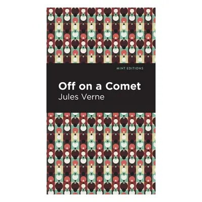 "Off on a Comet" - "" ("Verne Jules")(Pevná vazba)