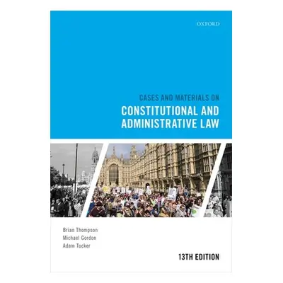 "Cases and Materials on Constitutional and Administrative Law" - ""