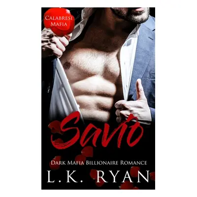 "Savio" - "" ("Ryan L. K.")(Paperback)