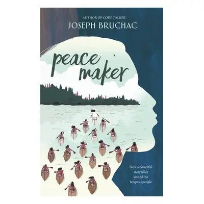 "Peacemaker" - "" ("Bruchac Joseph")(Paperback)