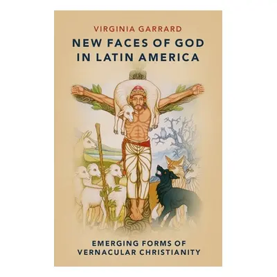 "New Faces of God in Latin America: Emerging Forms of Vernacular Christianity" - "" ("Garrard Vi